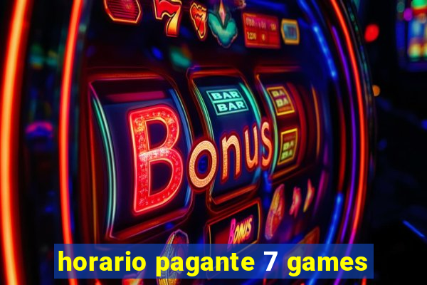 horario pagante 7 games